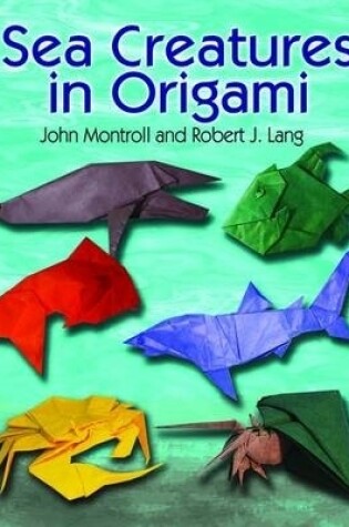 Cover of Sea Creatures in Origami