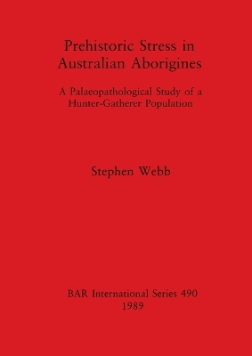 Book cover for Prehistoric Stress in Australian Aborigines