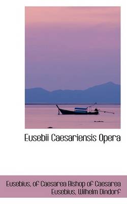 Book cover for Eusebii Caesariensis Opera