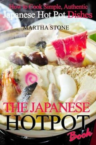 Cover of The Japanese Hotpot Book