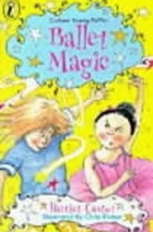 Cover of COLOUR YOUNG PUFFIN BALLET MAGIC