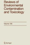 Book cover for Reviews of Environmental Contamination and Toxicology 185