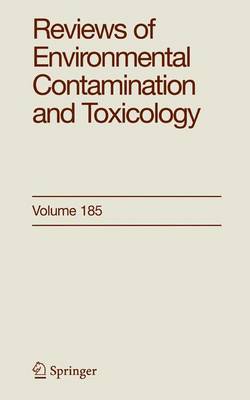 Cover of Reviews of Environmental Contamination and Toxicology 185