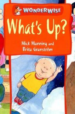 Cover of What's Up?: A Book About the Sky and Space