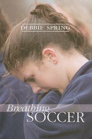 Cover of Breathing Soccer