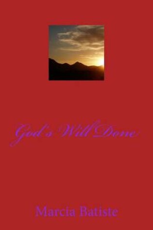 Cover of God's Will Done