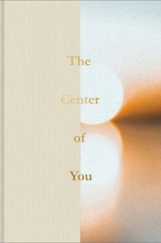 Cover of The Center of You