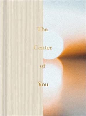 Book cover for The Center of You