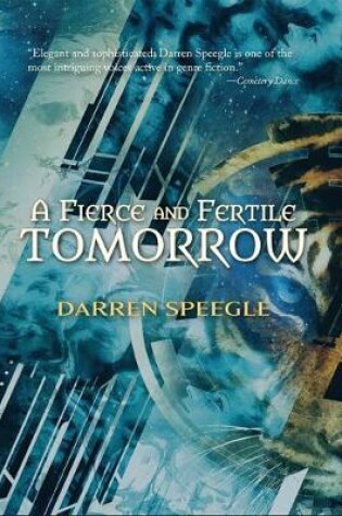 Cover of A Fierce and Fertile Tomorrow