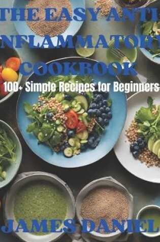 Cover of The Easy Anti-Inflammatory Cookbook