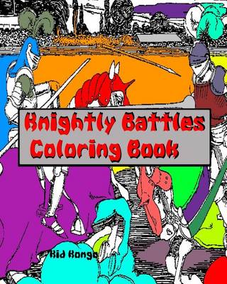 Book cover for Knightly Battles Coloring Book