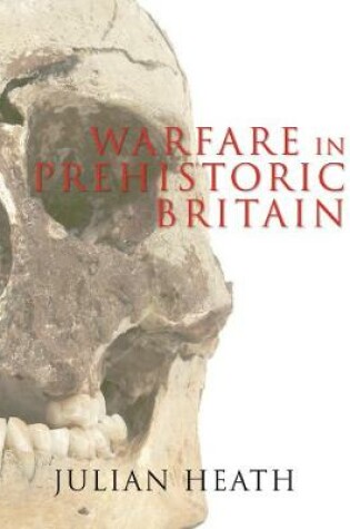 Cover of Warfare in Prehistoric Britain