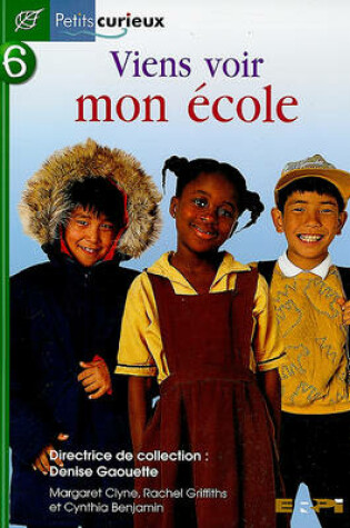 Cover of Viens Voir Mon Ecole