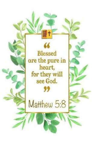 Cover of Blessed Are the Pure in Heart, for They Will See God