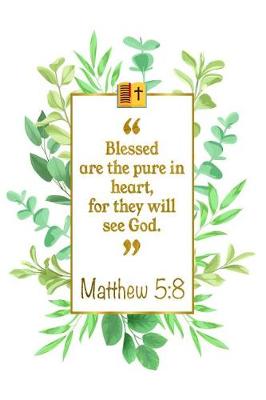 Book cover for Blessed Are the Pure in Heart, for They Will See God