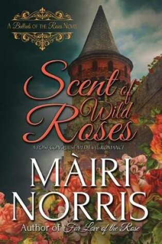 Cover of Scent of Wild Roses
