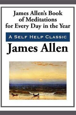 Cover of James Allen's Book of Meditations for Every Day of the Year