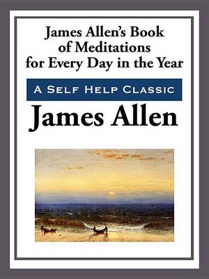 Book cover for James Allen's Book of Meditations for Every Day of the Year