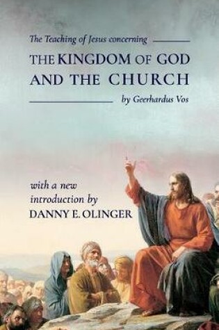 Cover of The Teaching of Jesus concerning The Kingdom of God and the Church (Fontes Classics)