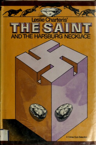 Cover of Leslie Charteris' the Saint and the Hapsburg Necklace