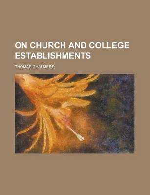 Book cover for On Church and College Establishments