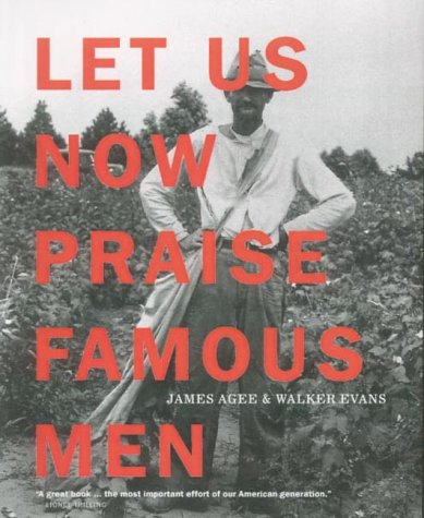 Book cover for Let Us Now Praise Famous Men: Three T