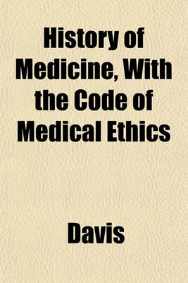 Book cover for History of Medicine, with the Code of Medical Ethics