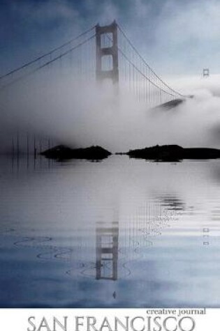 Cover of San Francisco stunning golden gate bridge reflections Blank white page Creative Journal