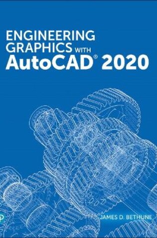 Cover of Engineering Graphics with AutoCAD 2020