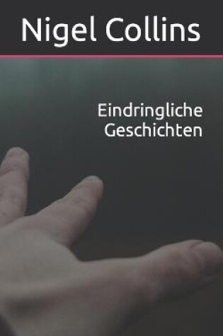 Cover of Eindringliche Geschichten