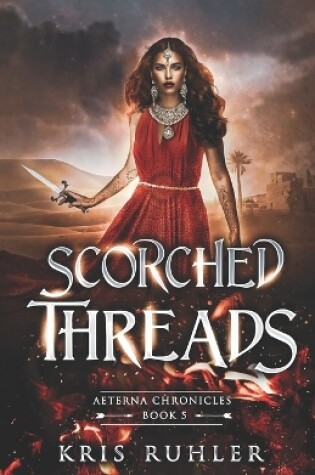 Cover of Scorched Threads