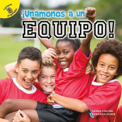 Cover of �Un�monos a Un Equipo!