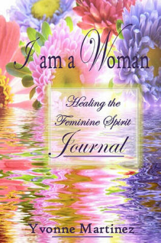 Cover of I am a Woman Journal