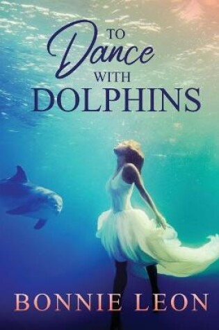 Cover of To Dance with Dolphins