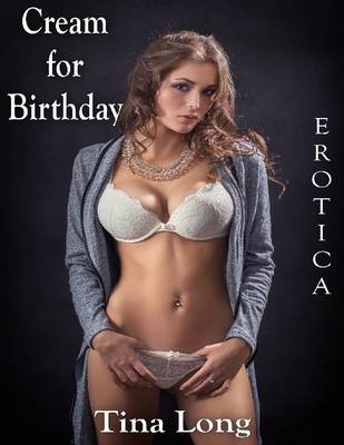 Book cover for Erotica: Cream for Birthday