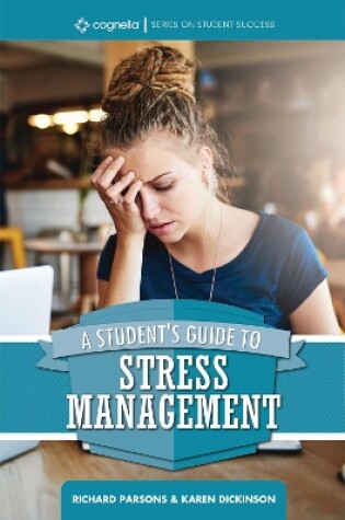 Cover of A Student’s Guide to Stress Management