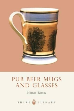 Cover of Pub Beer Mugs and Glasses