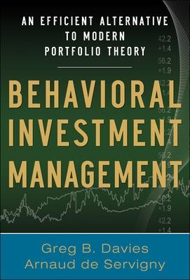 Book cover for Behavioral Investment Management: An Efficient Alternative to Modern Portfolio Theory