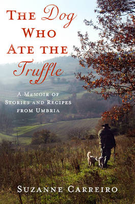 Cover of The Dog Who Ate the Truffle