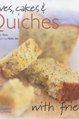 Cover of Loaves, Cakes and Quiches