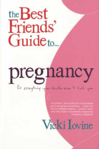 Cover of The Best Friends' Guide to Pregnancy