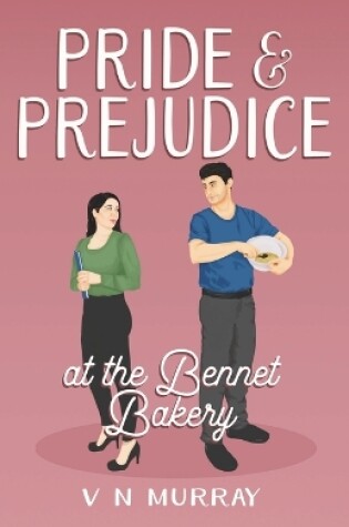 Pride and Prejudice at the Bennet Bakery