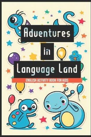 Cover of Adventures in Language Land