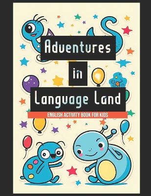 Book cover for Adventures in Language Land