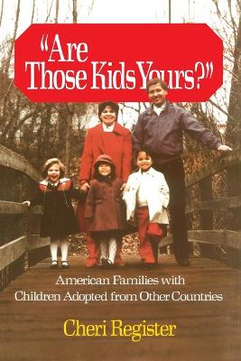 Book cover for Are Those Kids Yours?