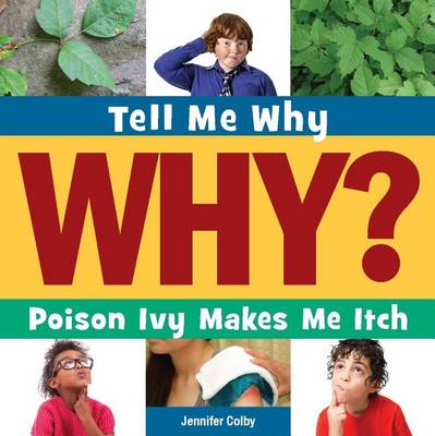 Book cover for Poison Ivy Makes Me Itch