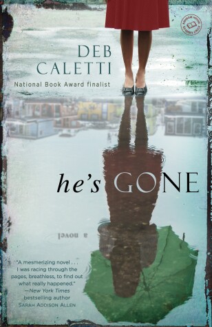 Book cover for He's Gone: A Novel