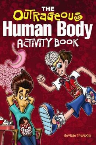 Cover of The Outrageous Human Body Activity Book