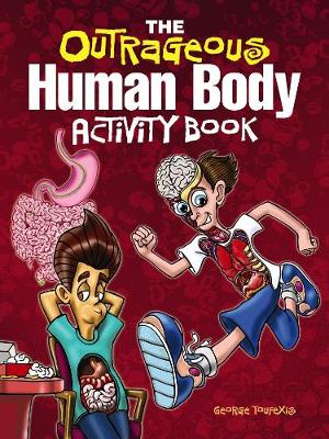 Cover of The Outrageous Human Body Activity Book