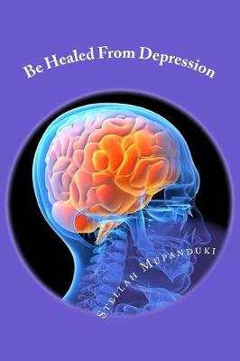 Book cover for Be Healed from Depression